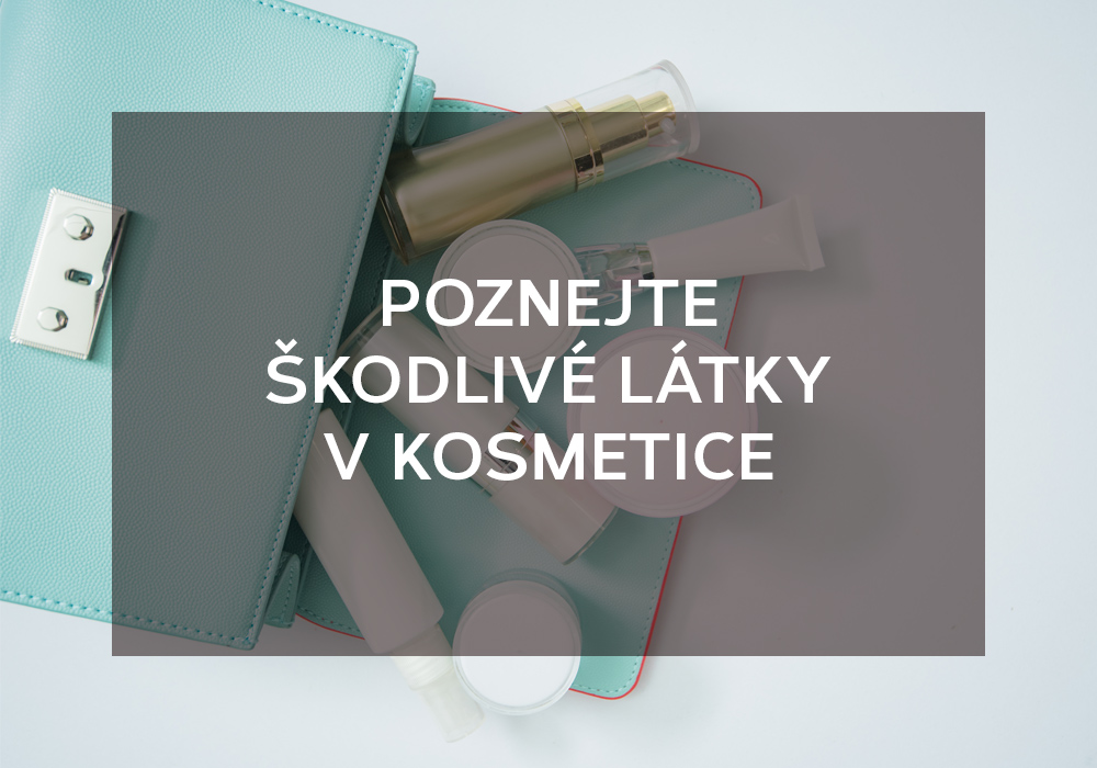 poznejte_skodlive_latky_v_kosmetice_big